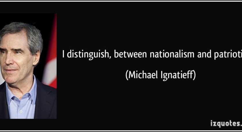 quote-i-distinguish-between-nationalism-and-patriotism-michael-ignatieff-90908